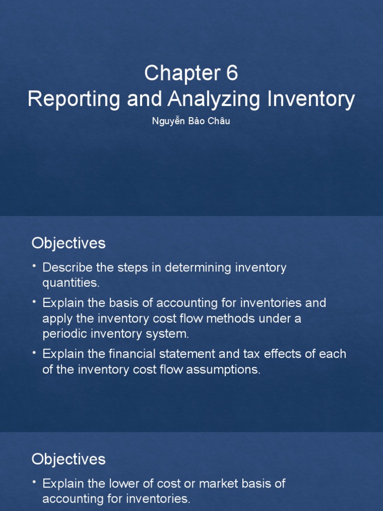 Chapter 6 - Reporting and Analyzing Inventory | PDF