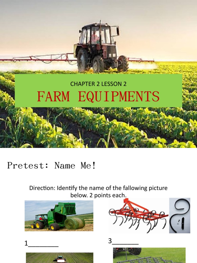 Farm Equipments: Chapter 2 Lesson 2 | PDF | Plough | Hay