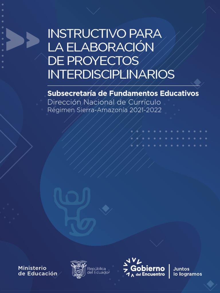 Instructivo para Elaboracion de Proyectos Interdisciplinarios 2021 2022 ...
