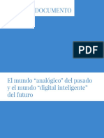 El Mundo Analogico Del Pasado y El Mund