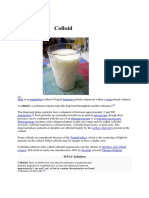 Colloid: Milk Emulsified Butterfat Water