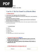 Case No. 1: The New Found Use of Placebo Effect: Name: Kaira Pangilinan Course and Year: BSED-1 Soc Stud