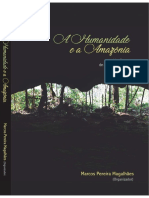 A Humanidade e A Amazonia - 11 Mil Anos