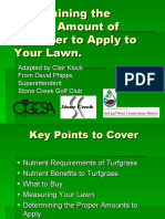 Determining The Proper Amount of Fertilizer To Apply To Your Lawn