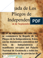 Llegada de Los Pliegos de Independencia