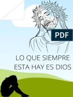 Lo Que Siempre Esta Hay Es Dios