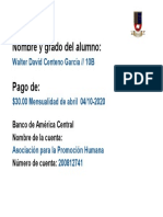 Nombre y Grado Del Alumno: Pago De:: Walter David Centeno García // 10B