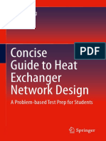 Concise Guide To Heat Exchanger Network Design: Xian Wen NG