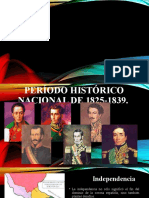 Periodo Historico de 1825 -1839 TEMA COMPLETO