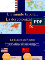 El Mundo Bipolar y La Descolonización
