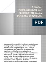 Sejarah Perkembangan Dan Pendekatan Dalam Perilaku Organisasi