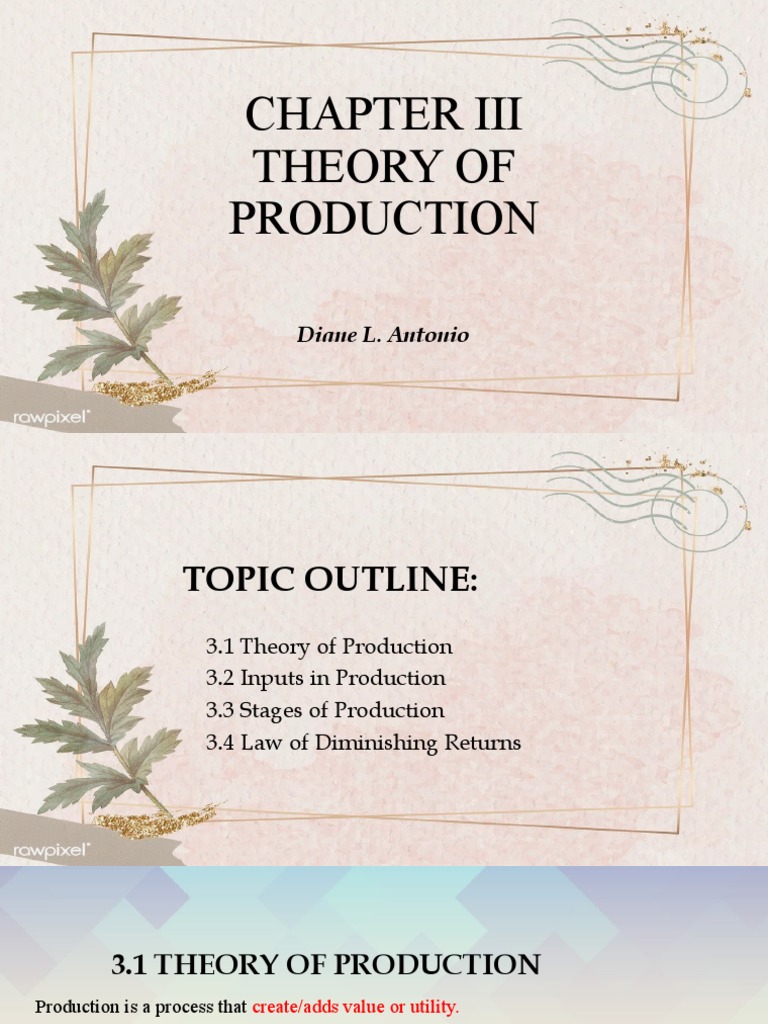Theory of Production: Diane L. Antonio | PDF | Production Function ...