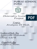 Chemistry Investigatory Project Topic Analysis of Milk Submitted by Anirudh Mahanti Class-12/B Guided by Kalpana Mam