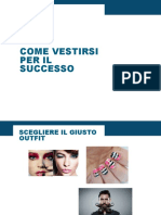 Come Vestirsi Per Il Successo