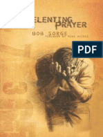 Unrelenting Prayer - Bob Sorge (Naijasermons.com.Ng)