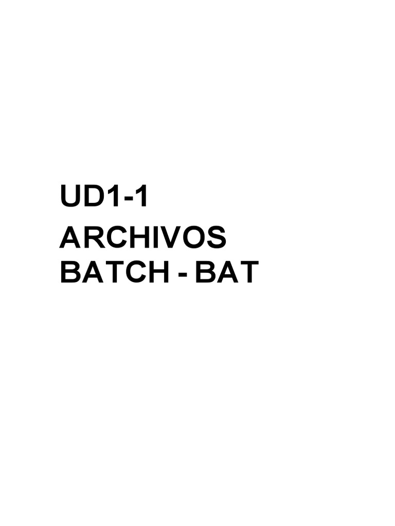 Comandos y Estructura de Archivos Batch | PDF | Archivo de computadora ...