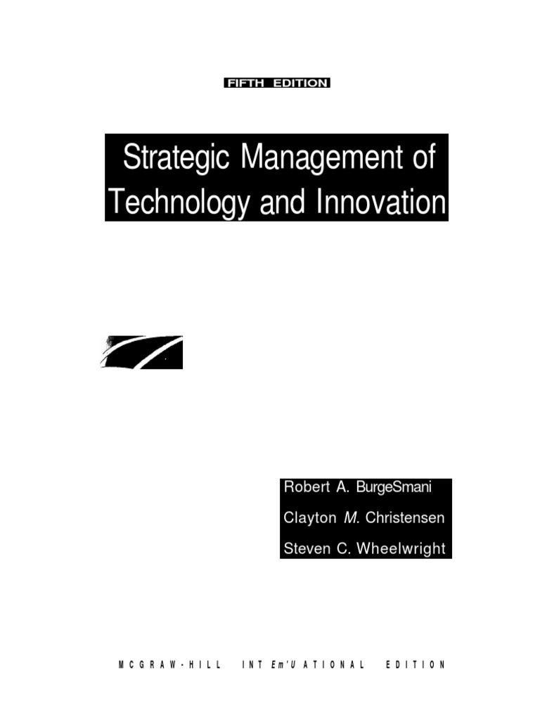 Strategic Management of Technology and Innovation: Fifth Edition | PDF ...