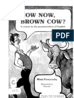 How Now Brown Cow