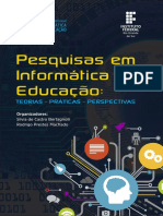 Pesquisas em Informática na Educação: teorias, práticas e perspectivas