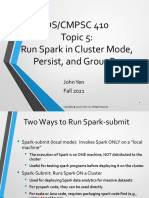DS-CMPSC 410 Topic 5 Spark-Submit, Persist, GroupBy