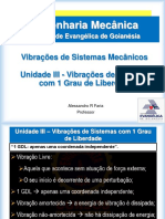 Unidade III - Vibrações de Sistemas Com 1 Grau de Liberdade