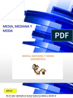 Media, Mediana y Moda