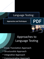 Language Testing:: Approaches and Techniques
