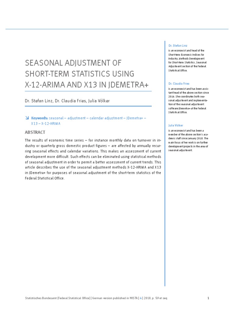 Seasonal Adjustment of ShortTerm Statistics Using X12Arima and X13