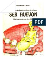 Ser Huevon Sin Fracasar en La Vida