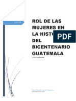 ROL DE LAS MUJERES EN LA HISTORIA DEL BICENTENARIO GUATEMALA (Autoguardado)