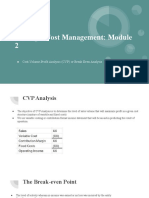 Strategic Cost Management: Module 2: Cost-Volume-Profit Analysis (CVP) or Break Even Analysis