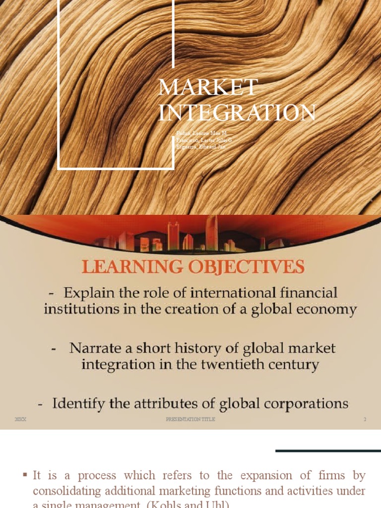 Market Integration Group 2 | PDF | Multinational Corporation | Market ...