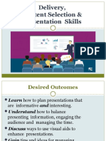 Delivery, Content Selection & Presentation Skills