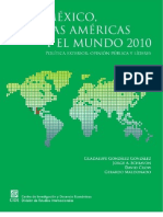 México, Las Américas y El Mundo 2010. Política Exterior: Opinión Pública y Líderes