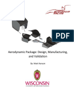 Aerodynamic Package: Design, Manufacturing, and Validation: By: Matt Hanson