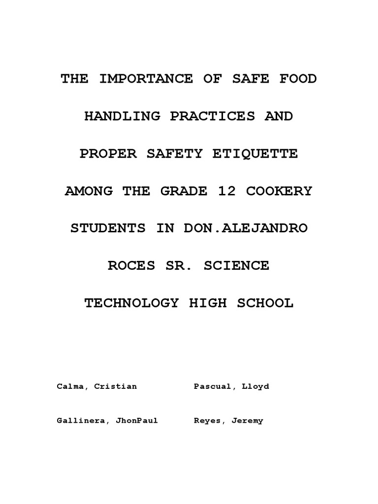 The Importance of Safe Food Handling Practices and Proper Safety