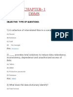 Chapter-1 DBMS: 1) A Collection of Interrelated Files in A Computer Is A