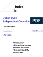 Bitmap Index Internals: Julian Dyke Independent Consultant