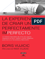 La Experiencia de Criar Un Hijo Perfectamente Impefecto - Boris Vujicic