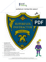 Your Own Superflex Distracter Shield!
