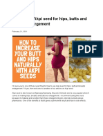 How To Use Akpi Seed For Hips, Butts and Breasts Enlargement