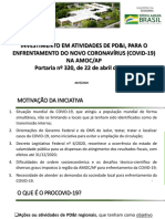 INVESTIMENTO EM ATIVIDADES DE PD&I, PARA O ENFRENTAMENTO DO NOVO CORONAVÍRUS (COVID-19) NA AMOC/AP