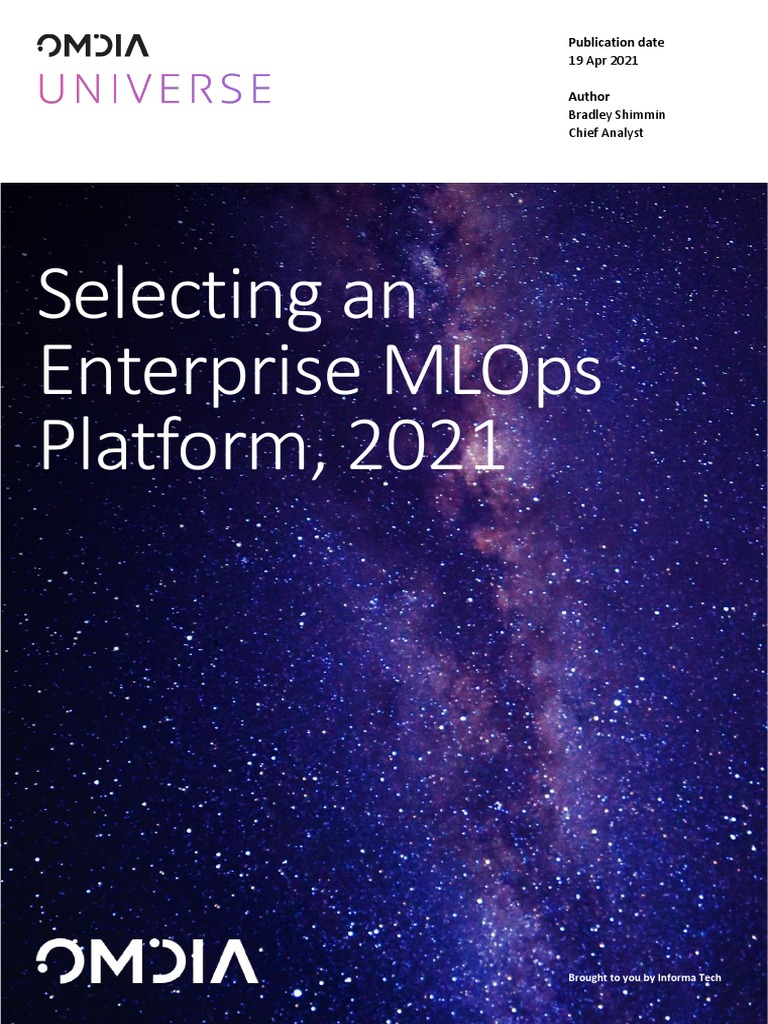 Selecting An Enterprise Mlops Platform, 2021: Publication Date | PDF ...