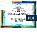 Classroom Observation Log: Jenalyn R. Labuac Teacher I