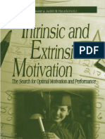 Carol Sansone, Judith M. Harackiewicz - Intrinsic and Extrinsic Motivation - The Search For Optimal Motivation and Performance (Educational Psychology) - Academic Press (2000)