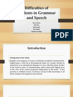 Difficulties of Students in Grammar and Speech (Practical Research