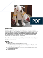 Kyubey Plush: Disclaimer: Kyubey/QB/Kyuubei Does Not Belong To Me. He Belongs To Those Silly