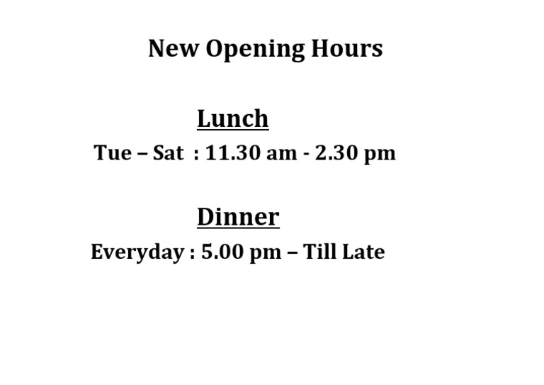 New Opening Hours: Lunch | PDF