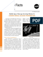 Hubble Facts Hubble Space Telescope Servicing Mission 3A S-Band Single Access Transmitter