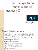 Future Continuous & Perfect